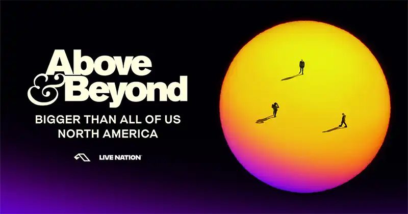Above & Beyond anuncia tour do álbum 'Bigger Than All Of Us' nos EUA