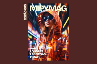 MIPYMAG - Edição 005 (Londres, Paris, Las Vegas e mais)
